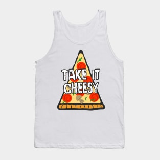 Take It Cheesy Pizza Tank Top